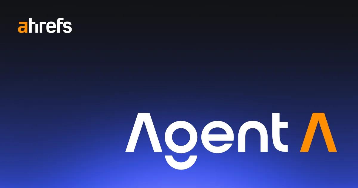 Agent A by Ahrefs — captura 1